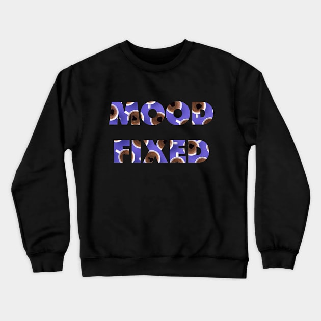 Mood Fixed Crewneck Sweatshirt by Dolta